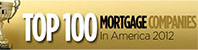 Top 100 Mortgage Companies Top 100 Mortgage Companies