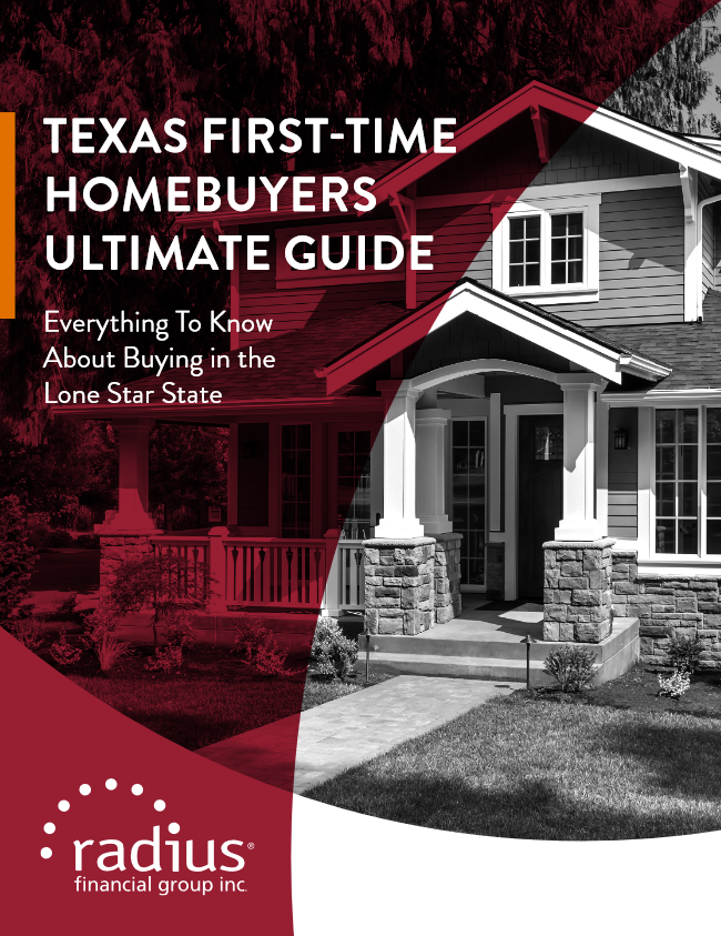Texas First-Time Homebuyers Ultimate Guide